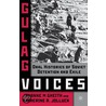 Gulag Voices by Katherine R. Jolluck
