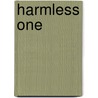 Harmless One by Alex Sway-Tin