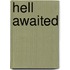Hell Awaited