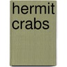 Hermit Crabs door Virginia Silverstein