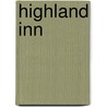Highland Inn door Unknown Author