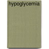 Hypoglycemia door Rita Elkins