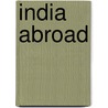 India Abroad door Sandhya Shukla