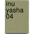 Inu Yasha 04
