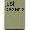Just Deserts by Richard Lemmon