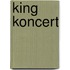 King Koncert