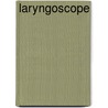 Laryngoscope door American Otological Society
