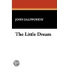 Little Dream by John Galsworthy