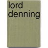 Lord Denning door Edmund Heward