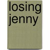 Losing Jenny door Rebecca J. Young