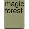 Magic Forest door Faye Stine