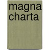 Magna Charta door John Cleland Wells