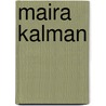 Maira Kalman door Kenneth E. Silver