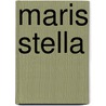 Maris Stella door Marie Clothilde Balfour