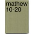 Mathew 10-20