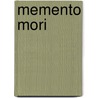 Memento mori by Susanne Warda