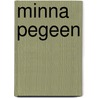 Minna Pegeen door Evelyn Rainey