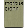 Morbus Crohn door Volker Friebel