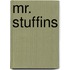 Mr. Stuffins