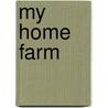 My Home Farm door Katharine Burton