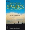 Nah und Fern by Nicholas Sparks