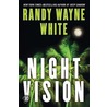 Night Vision by Randy Wayne White