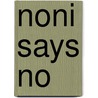 Noni Says No door Heather Hartt-sussman