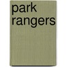 Park Rangers door Mary Firestone