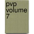 Pvp Volume 7