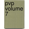 Pvp Volume 7 door Scott Kurtz