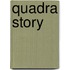 Quadra Story
