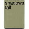Shadows Fall door Onbekend