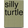 Silly Turtle door Charlie Stratford