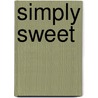 Simply Sweet door Sally McMechen