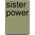 Sister Power