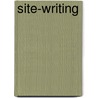 Site-Writing by Jane Rendell