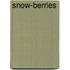 Snow-Berries