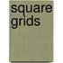 Square Grids