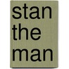 Stan the Man door Wayne Stewart