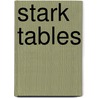 Stark Tables door Bruce Stark