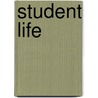 Student Life door Karen Miller