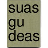 Suas Gu Deas by Angus Peter Campbell