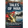 Tales Of War door W-B. Marsh