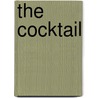 The Cocktail by Unknown