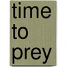 Time To Prey door Julius Falconer