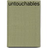 Untouchables door Paul Williams