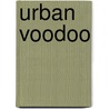 Urban Voodoo door S.J. Black