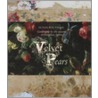 Velvet Pears door Susan Southam