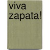 Viva Zapata! door John Steinbeck