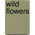 Wild Flowers